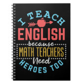 数学の教え先生はヒーローを必要とするため私は英語 ノートブック (正面)