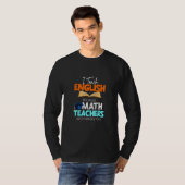 数学の教え先生はヒーローを必要とするため私は英語 Tシャツ (正面フル)