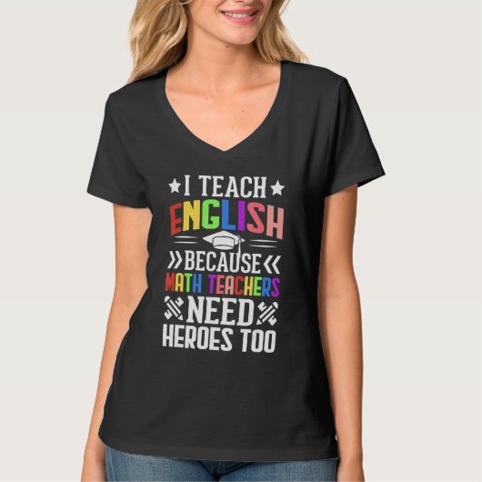数学の教え先生はヒーローを必要とするため私は英語 Tシャツ (正面)