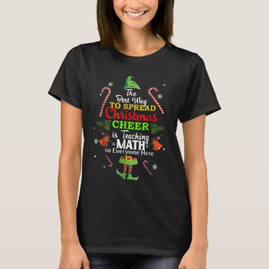 数学の教師のクリスマスのワイシャツの小妖精や小人のベストの方法 Tシャツ (正面)