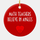 数学の教師は角度で信じます セラミックオーナメント (裏面)