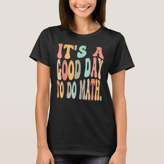 数学の数学の先生は良い日だ Tシャツ (正面)