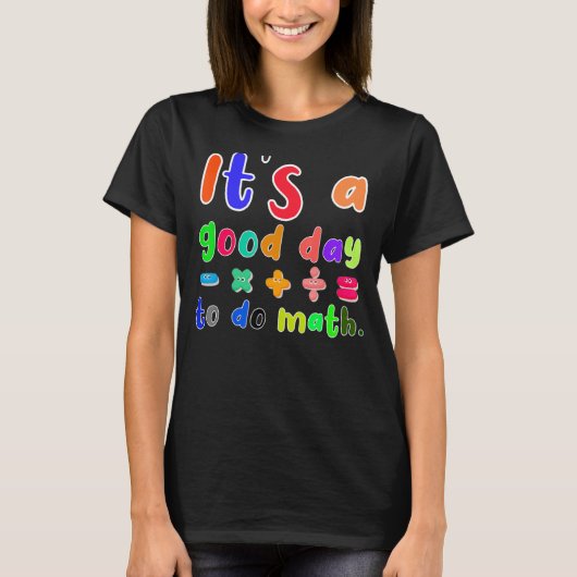 数学の数学の先生は良い日だ Tシャツ (正面)