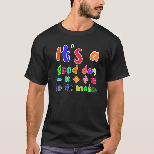 数学の数学の先生は良い日だ Tシャツ (正面)
