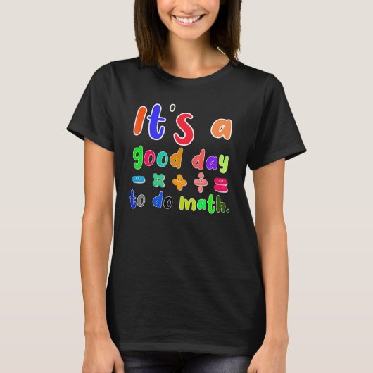 数学の数学の先生は良い日だ Tシャツ (正面)