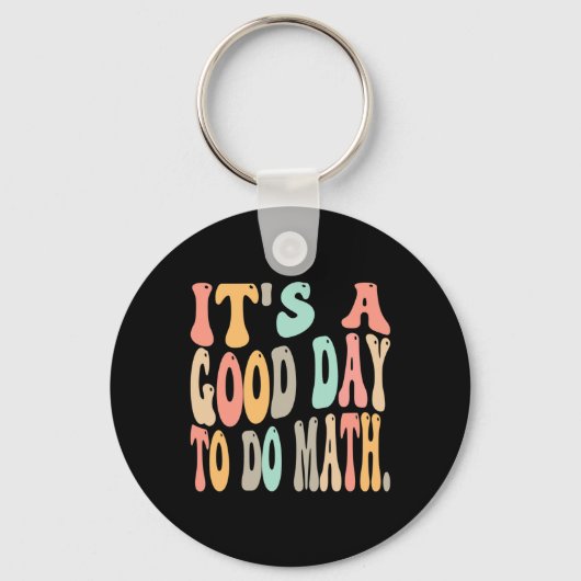 数学の数学を行うには良い日教えだ キーホルダー (正面)