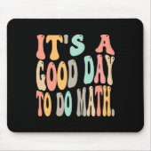 数学の数学を行うには良い日教えだ マウスパッド (正面)