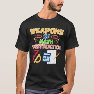 数学の破壊の数学者の学校の武器 Tシャツ