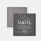 数学の第一歩は、あなたが問題を抱えていることを認めること マグネット (正面/裏面)