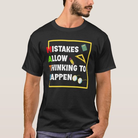 数学の間違いによ考えるって生徒が起こる Tシャツ (正面)