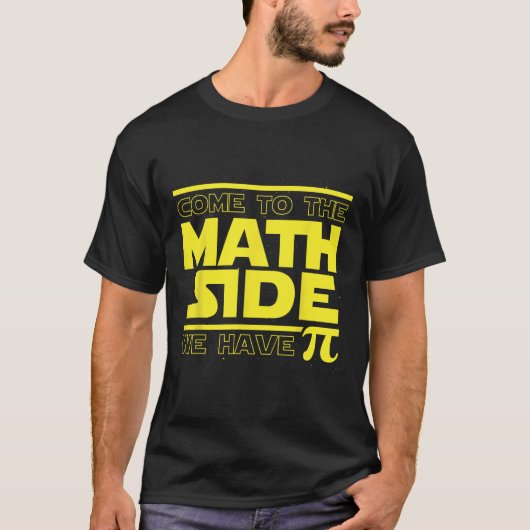 数学の面に来い、私たちは円周率を持っている おもしろい 円周率の日 Tシャツ (正面)