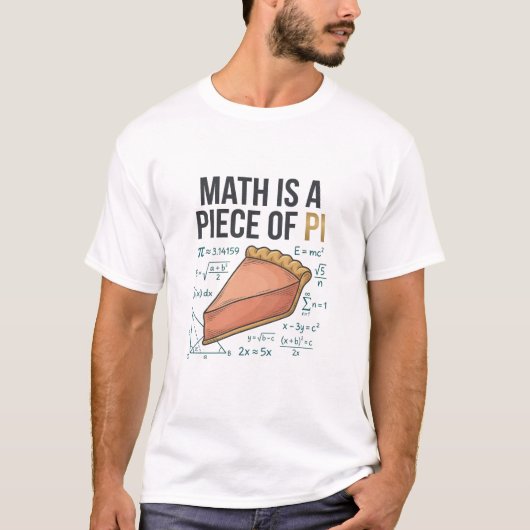 数学はパイの一部 – エレガントな数学のユーモア Tシャツ (正面)