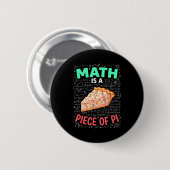 数学はパイの一部 - 円周率の日と数学好きT 缶バッジ (正面&裏面)