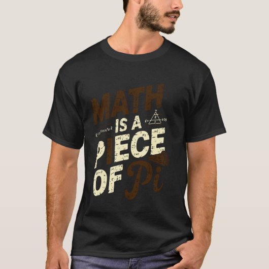 数学はパイの一部、面白い数学教師、パイの日 Tシャツ (正面)