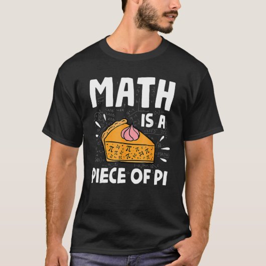 数学はパイの日と数学である Tシャツ (正面)