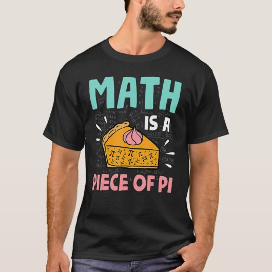 数学はパイの日と数学である Tシャツ (正面)