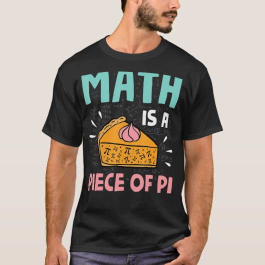 数学はパイの日と数学である Tシャツ (正面)