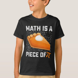 数学はパイの日パイの一部 数学 Tシャツ