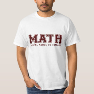 数学は人間へ精神乱用です Tシャツ