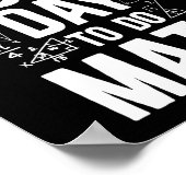 数学は数学のおたくを行う良い日だ ポスター (角)