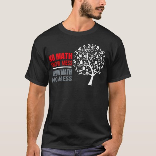 数学は混乱を知っている数学は、馬蹄乗馬を知っている Tシャツ (正面)