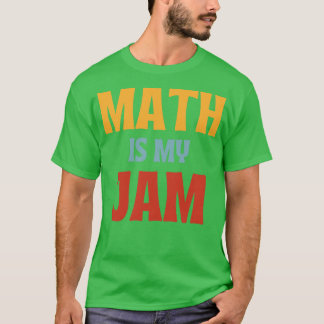 数学は私のジャム新学期 Tシャツ
