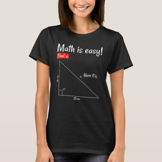 数学は簡単 X を探す ここにあります 三角数学先生ギフト Tシャツ (正面)