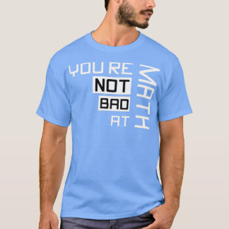 数学は苦手だ3 Tシャツ