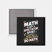 数学は観客スポーツではない 数学者 数学T マグネット (正面/裏面)