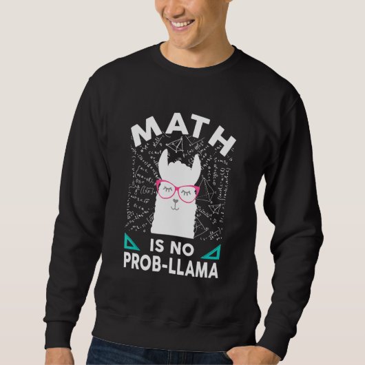 数学はNo Probラマ数学ラマ先生数学 スウェットシャツ (正面)