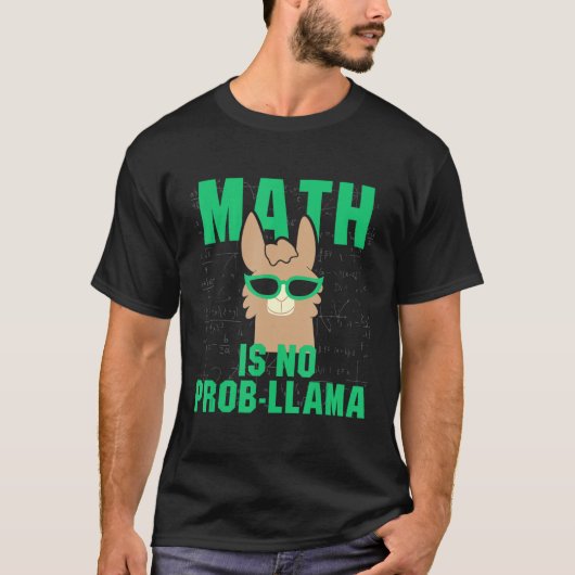 数学はNo Prob Laamaおもしろい問題Llama Pun Teache Tシャツ (正面)