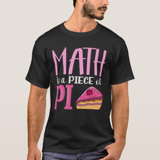 数学はPi 1の一部である Tシャツ (正面)