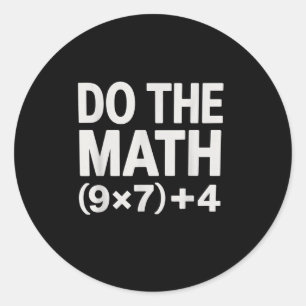 数学をやってみよう 67 おもしろ 67 メンズ レディース 紅茶 ラウンドシール