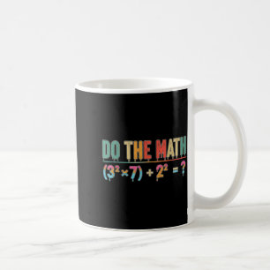 数学をやりなさい 67 おもしろTシャツ 先生 シックス セブン メンズ コーヒーマグカップ