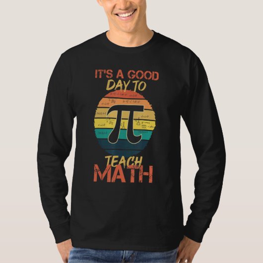 数学を教えるのに良い日 学校の先生のミーム Tシャツ (正面)