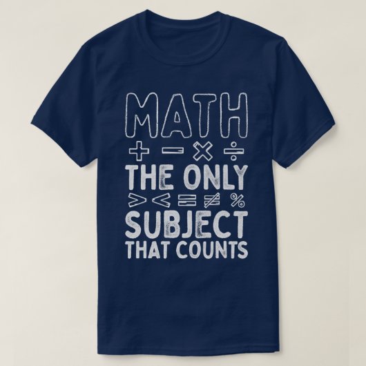 数学を数える唯一の主題先生 Tシャツ (デザイン正面)