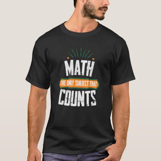 数学を数える唯一の科素晴らし目 Tシャツ (正面)