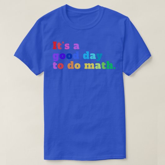 数学を行うには良い日だ19 Tシャツ (デザイン正面)