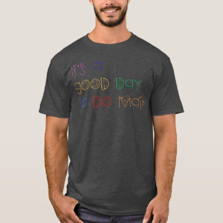 数学を行う良い日24 Tシャツ