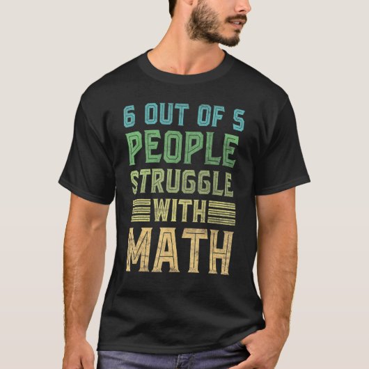 数学ジョーク 数学者 先生 数学好き 数学 Tシャツ (正面)