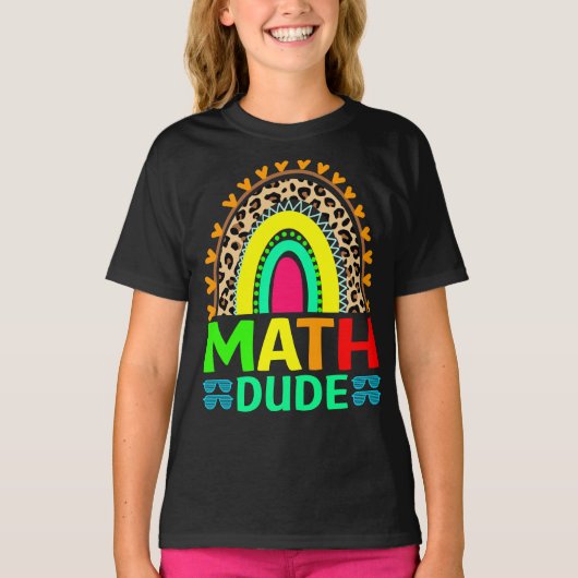 数学ダデレインボーレオパード新学期Tシャツ Tシャツ (正面)
