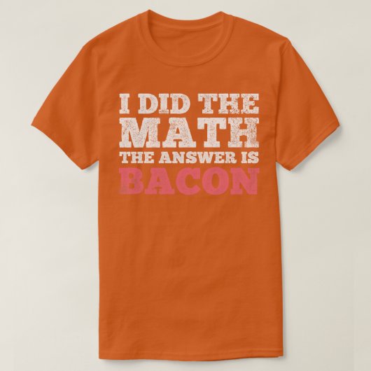 数学ベーコン数学者 Tシャツ (デザイン正面)