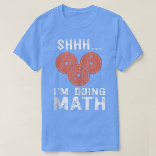 数学ラバージム重量挙げおもしろい引用文トレーニングE Tシャツ (デザイン正面)