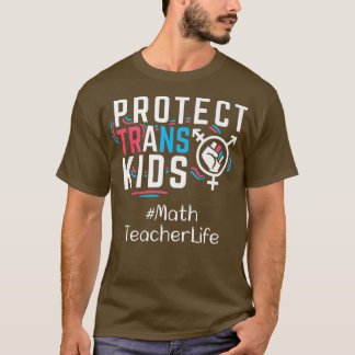 数学保護先生トランスキッズトランスジェンダーLGBT P Tシャツ