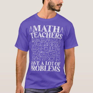 数学先生には数学の問題がおもしろい多い Tシャツ
