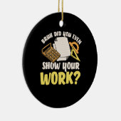 数学先生の数学が作品を表示 セラミックオーナメント (右)