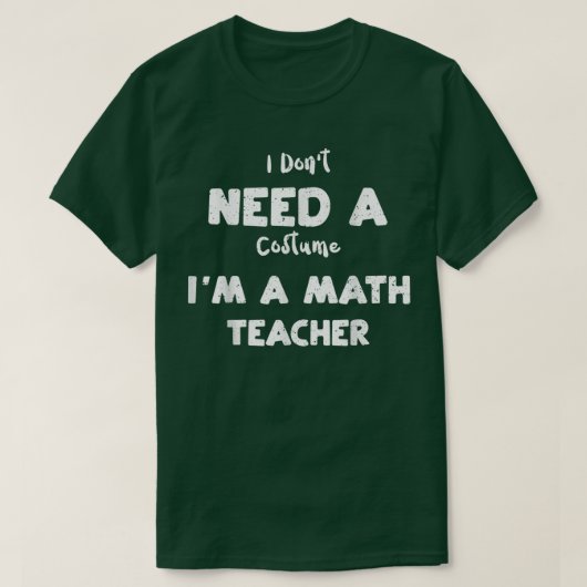 数学先生コスチュームは必要ない数学だ Tシャツ (デザイン正面)