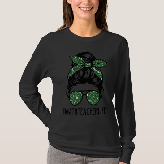 数学先生メッシーバンライフヘア母Teac Tシャツ (正面)