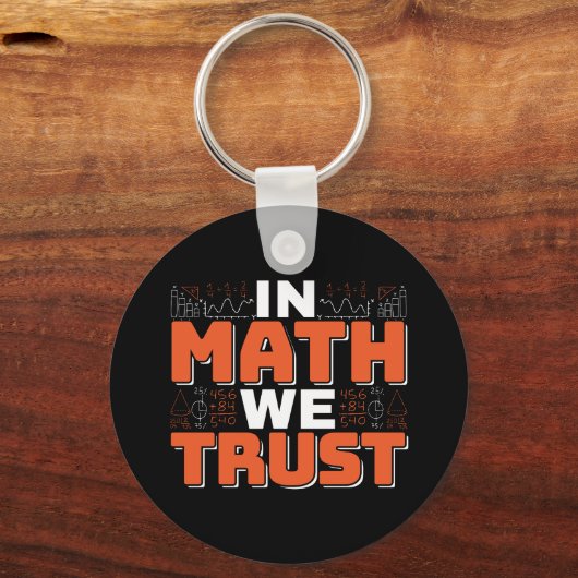 数学先生引用文- In Math We Trust キーホルダー (正面)