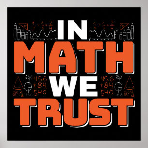 数学先生引用文- In Math We Trust ポスター